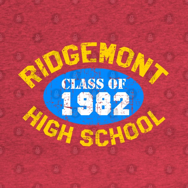Ridgemont High Class of 1982 distressed by hauntedjack